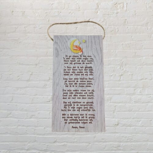Ik ga slapen ik ben moe(klassieke tekst) - Wandbord
