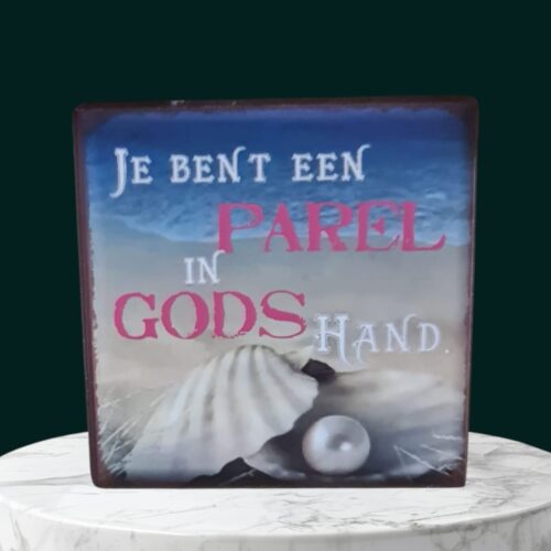 Je bent een parel in Gods hand